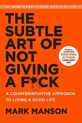 Couverture du produit · The Subtle Art of Not Giving a F*ck: A Counterintuitive Approach to Living a Good Life