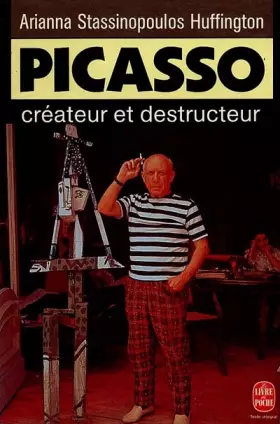 Couverture du produit · Picasso, créateur et destructeur