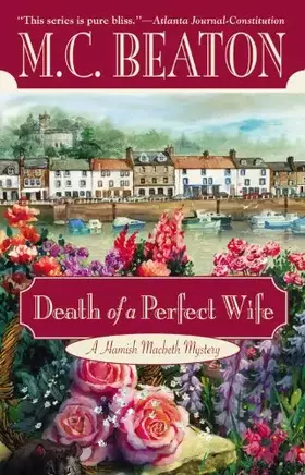 Couverture du produit · Death of a Perfect Wife (Hamish Macbeth Mysteries, No. 4)