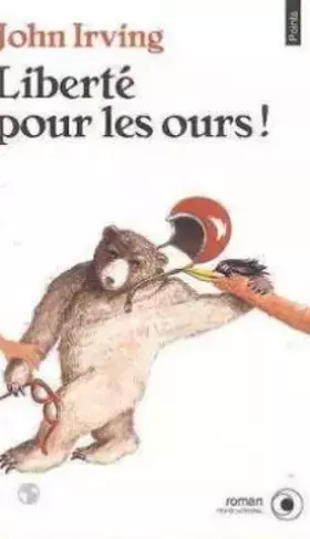 Couverture du produit · Liberté pour les ours !