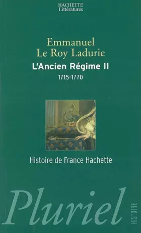 Couverture du produit · Histoire de France, tome 4 : L'Ancien Régime, 1715-1770