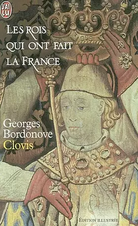 Couverture du produit · Les rois qui ont fait la France : Clovis