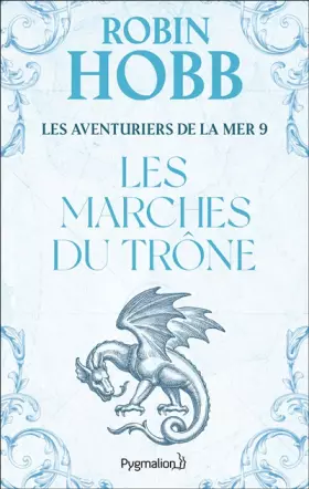 Couverture du produit · Les Aventuriers de la mer, Tome 9 : Les marches du trône