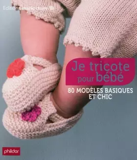 Couverture du produit · Je tricote pour bébé