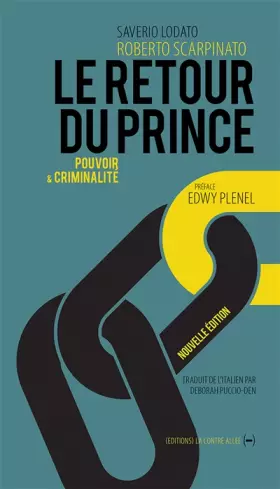 Couverture du produit · Le retour du prince, pouvoir et criminalité
