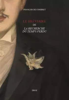 Couverture du produit · Le bréviaire de La recherche du temps perdu