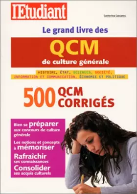 Couverture du produit · Le Grand Livre des QCM de culture générale : 500 QCM corrigés
