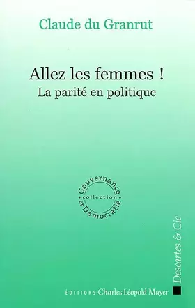 Couverture du produit · Allez les femmes ! : La Parité en politique