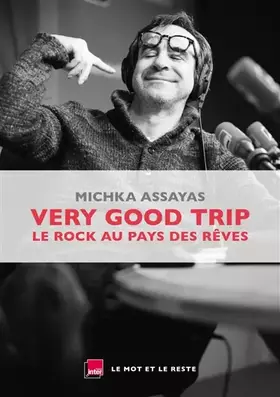Couverture du produit · Very Good Trip: Le rock au pays des rêves
