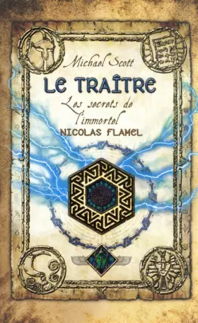 Couverture du produit · 5. Les secrets de l'immortel Nicolas Flamel : Le traître (5)