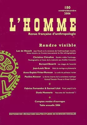 Couverture du produit · Revue L'Homme numéro 180 Rendre visible - octobre/décembre 2006