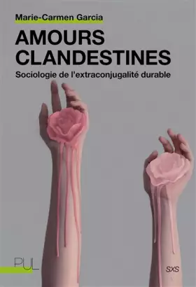 Couverture du produit · Amours clandestines: Sociologie de l'extraconjugalité durable
