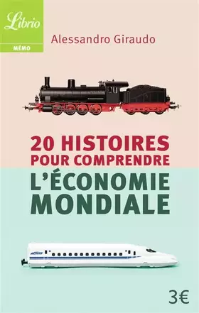 Couverture du produit · 20 histoires pour comprendre l'économie mondiale