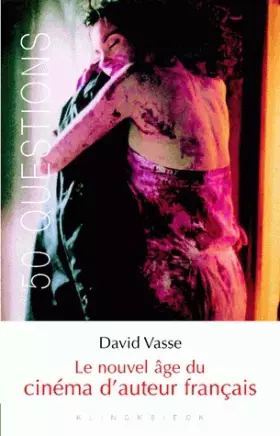 Couverture du produit · Le nouvel âge du cinéma d'auteur français