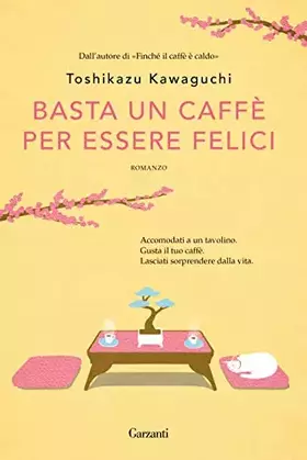 Couverture du produit · Basta un caffè per essere felici