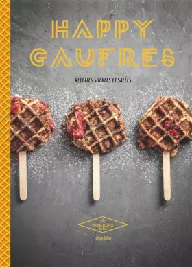 Couverture du produit · Happy Gaufres: Recettes sucrées et salées