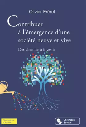 Couverture du produit · Contribuer à l'émergence d'une société neuve et vive