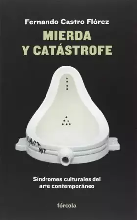 Couverture du produit · Mierda y catástrofe: Síndromes culturales del arte contemporáneo: 15 (Señales)