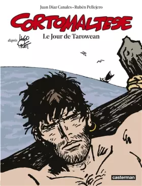 Couverture du produit · Corto Maltese, Tome 15 : Le jour de Tarowean