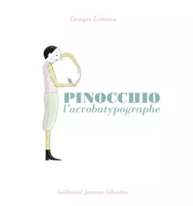 Couverture du produit · PINOCCHIO ACROBATYPOGRAPHE - A partir de 3 ans