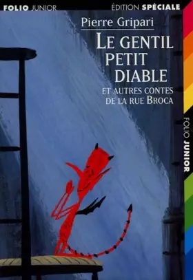 Couverture du produit · Le Gentil Petit Diable et autres contes de la rue Broca
