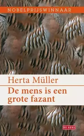 Couverture du produit · De mens is een grote fazant: een vertelling