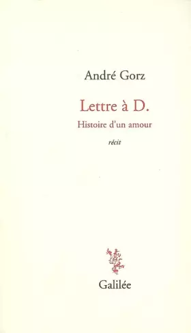 Couverture du produit · Lettre à D : Histoire d'un amour