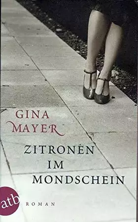 Couverture du produit · Zitronen im Mondschein: Roman