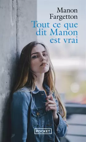 Couverture du produit · Tout ce que dit Manon est vrai