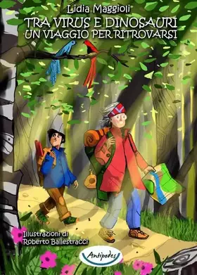 Couverture du produit · Tra virus e dinosauri. Un viaggio per ritrovarsi