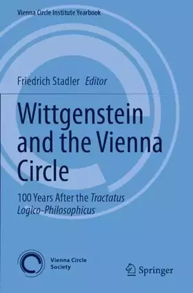 Couverture du produit · Wittgenstein and the Vienna Circle: 100 Years After the Tractatus Logico-Philosophicus (Vienna Circle Institute Yearbook, 28, B