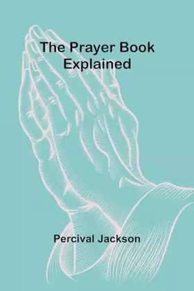 Couverture du produit · The Prayer Book Explained