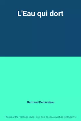Couverture du produit · L'Eau qui dort
