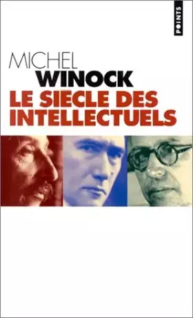 Couverture du produit · Le siècle des intellectuels