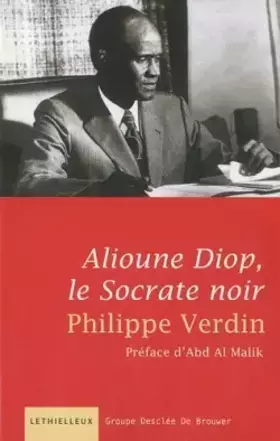 Couverture du produit · Alioune Diop, le Socrate noir: Le Socrate noir