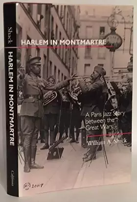 Couverture du produit · Harlem in Montmartre: A Paris Jazz Story Between the Great Wars