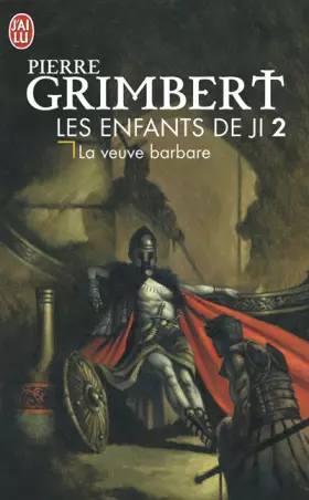 Couverture du produit · Les Enfants de Ji, Tome 2 : La veuve barbare