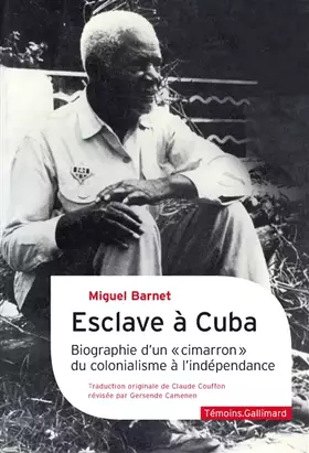Couverture du produit · Esclave à Cuba: Biographie d'un "cimarron", du colonialisme à l'indépendance