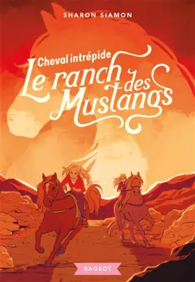 Couverture du produit · Le ranch des Mustangs - Cheval intrépide