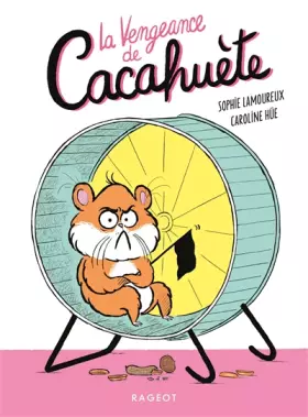 Couverture du produit · La vengeance de Cacahuète