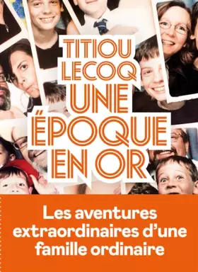 Couverture du produit · Une époque en or
