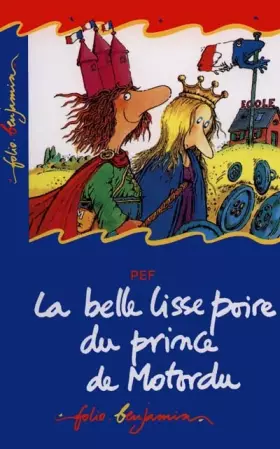 Couverture du produit · La belle poire lisse du prince Motordu