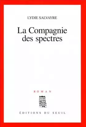 Couverture du produit · La Compagnie des spectres