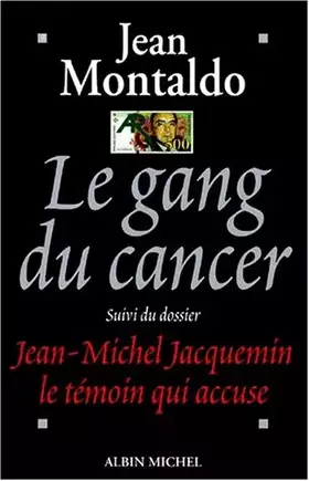 Couverture du produit · Le gang du cancer