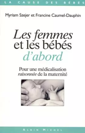 Couverture du produit · Les Femmes et les bébés d'abord