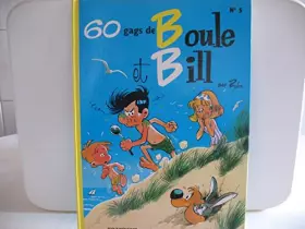 Couverture du produit · BOULE & BILL TOME 5 : 60 GAGS DE BOULE ET BILL