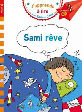 Couverture du produit · Sami et Julie CP Niveau 1 Sami rêve