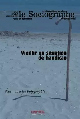Couverture du produit · Le Sociographe N 52 : Vieillir en Situation de Handicap