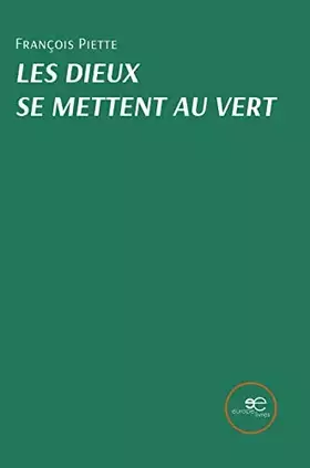 Couverture du produit · Les dieux se mettent au vert