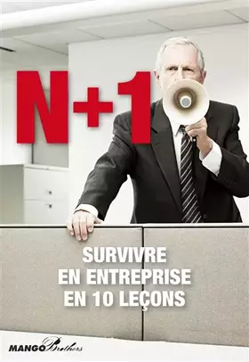 Couverture du produit · N+1, Survivre en entreprise en 10 leçons